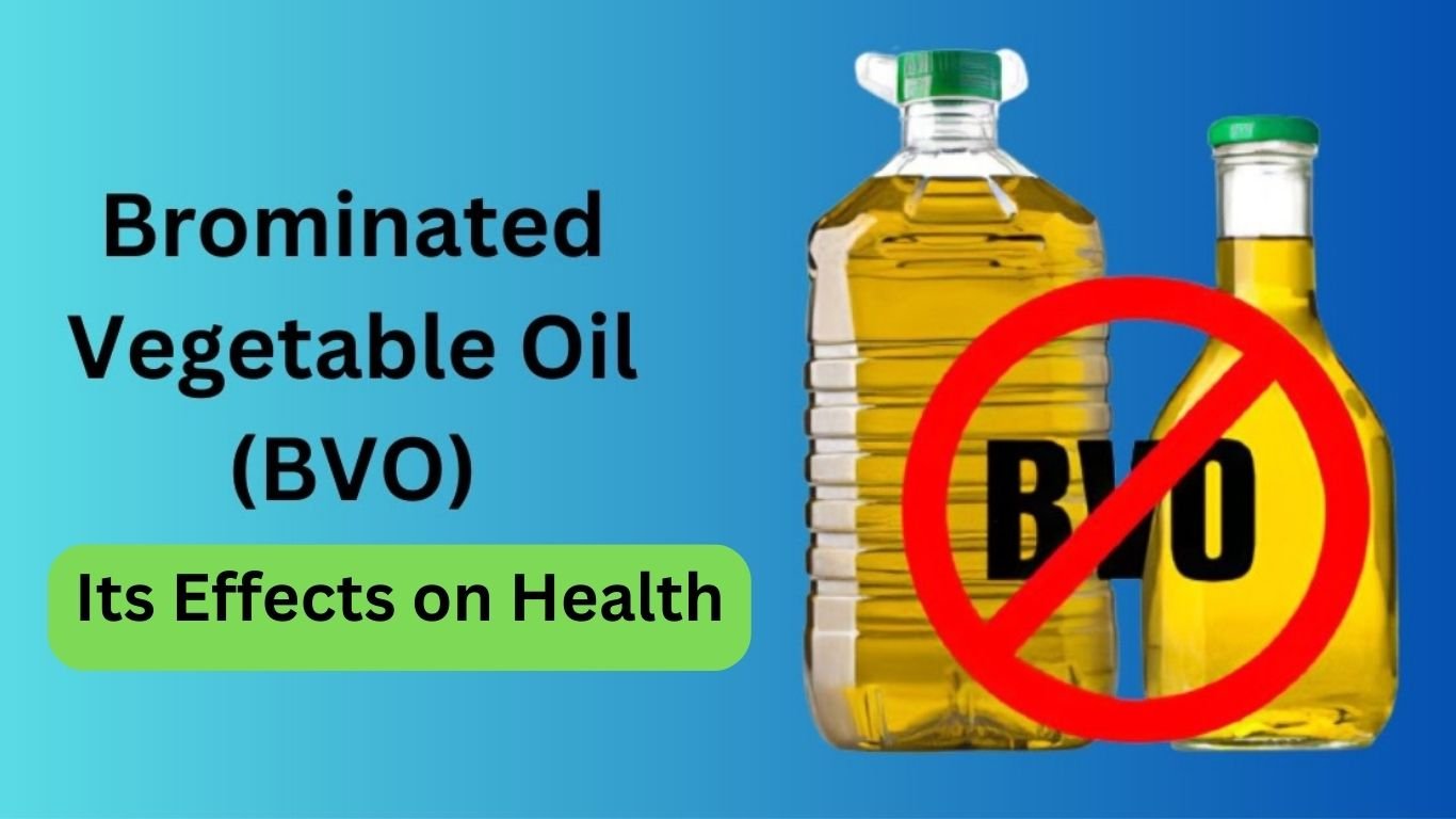 Brominated Vegetable Oil and Its Effects on Health